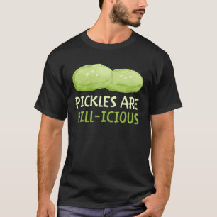T-shirt Pickles sont Dill délicieux Pickle Dill Pickle Pic