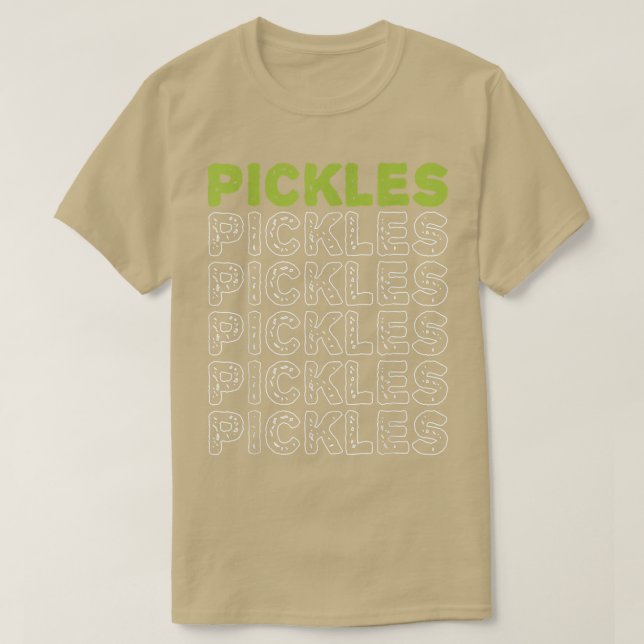 T-shirt Pickles Vegan Pickle Lover Vegetable Farming Veget (Design devant)