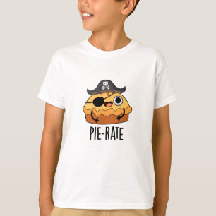 T-shirt Pie-rate Funny Pirate Pie Pie Pie Pun