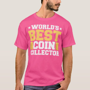 T-shirt Pièce Collector Funny Pièce Collecte Numismatiste