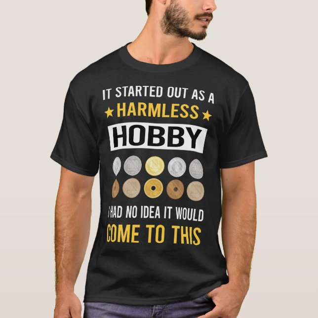 T-shirt Pièce de collection Hobby sans danger (Devant)