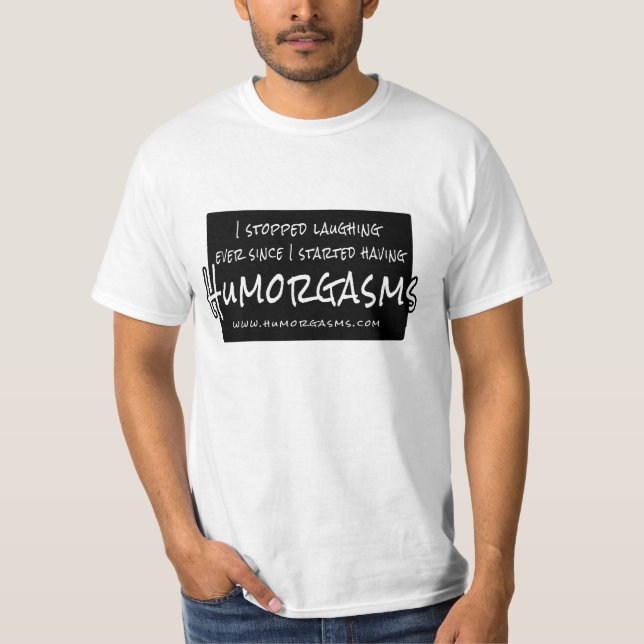 T-shirt Pièce en t de base de Humorgasm (Devant)