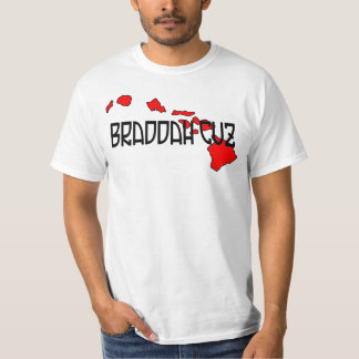 T-shirt Pièce en t de blanc de Braddah Cuz