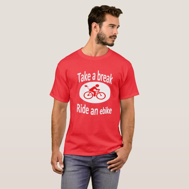 T-shirt Pièce en t de conception d'Ebike "faites pause" (Devant entier)
