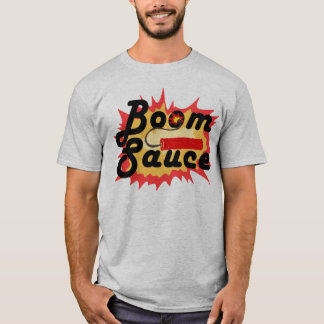T-shirt Pièce en t de dynamite de sauce à boom