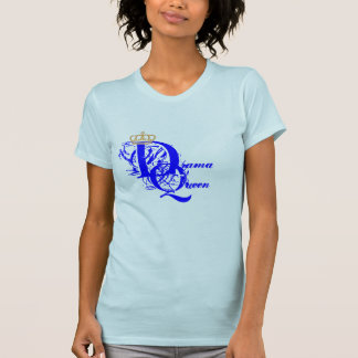 T-shirt Pièce en t "de reine de drame" (bleue)