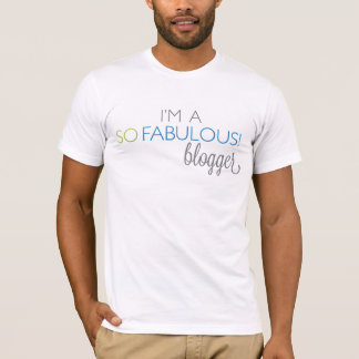 T-shirt Pièce en t UNISEXE de Blogger de SoFabulous