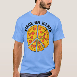 T-shirt Pièce tendance sur Terre Humour de pizza 33275656