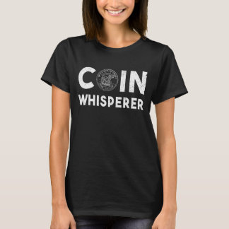 T-shirt Pièce Whisperer Pièce Collecte Numismatique Pièce