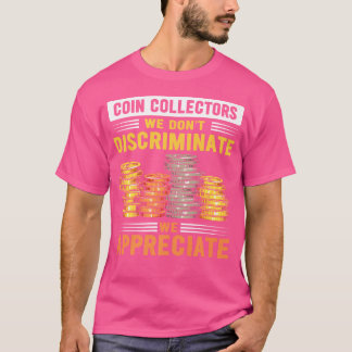T-shirt Pièces Collector Numismatist Collector Collector