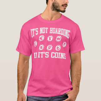 T-shirt Pièces Collector Numismatist Pièces Collecte Lover