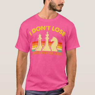 T-shirt Pièces de joueur d'échecs Retro Je ne perds pas Je