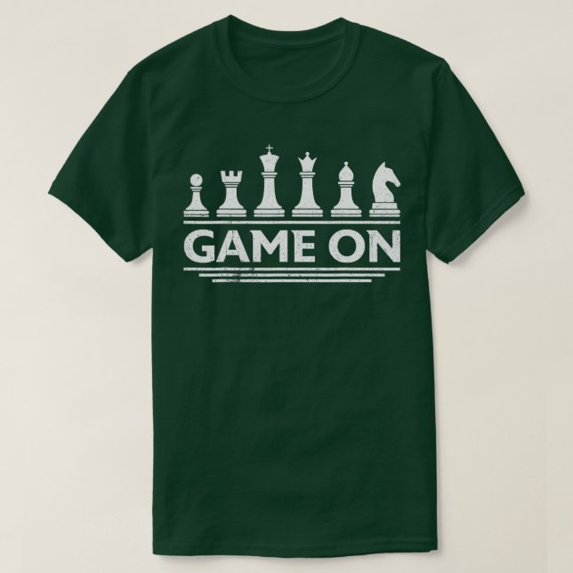 T-shirt Pièces d'échecs Game On Cadeau drôle sur le thème  (Design devant)