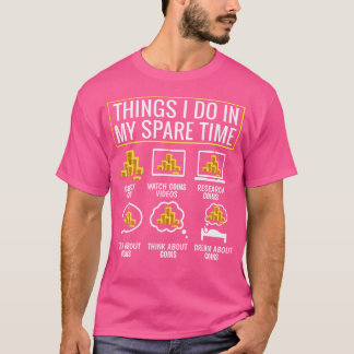 T-shirt Pièces que je fais dans mon temps libre Collection