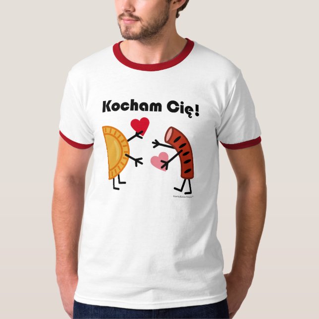 T-shirt Pierogi et Kielbasa - Kocham cie ! (Je t'aime !) (Devant)