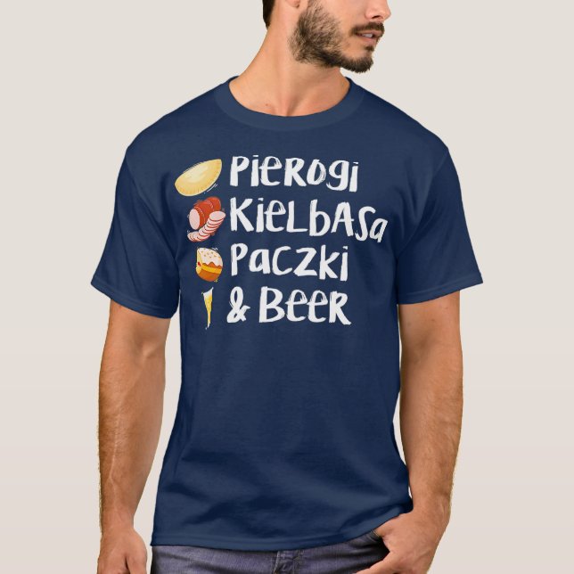 T-shirt Pierogi Kielbasa Paczki Beer Love Remplissage (Devant)