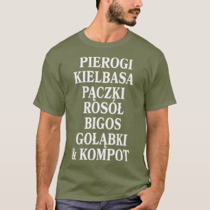 T-shirt Pierogi Kielbasa Paczki Rosol Dyngus alimentaires 