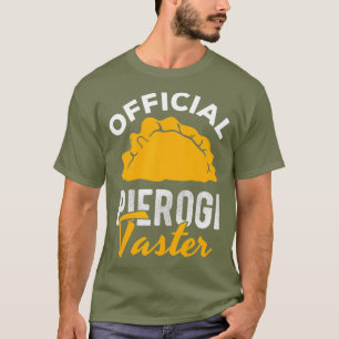 T-shirt Pierogi officiel Taster polonais Pierogies aliment