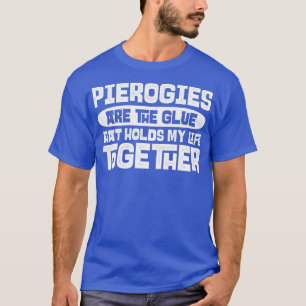 T-shirt Pierogi Vêtements Grand Amusant Pierogis Lover