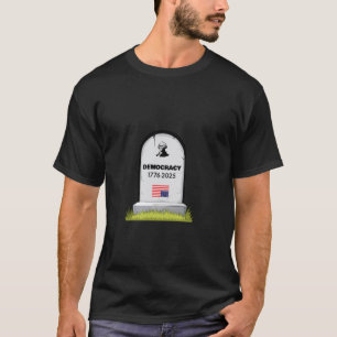 T-shirt Pierre tombale de la démocratie 1776 2025 Déclarat