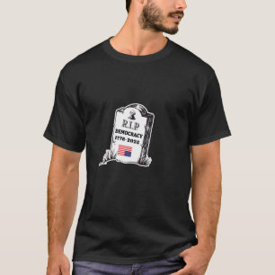 T-shirt Pierre tombale de la démocratie 1776-2025 Déclarat
