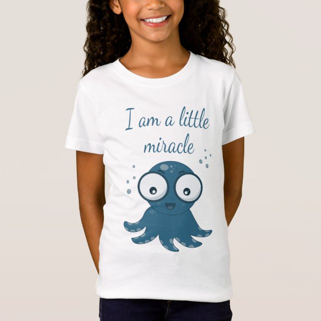 T-Shirt pieuvre dessiner je suis un petit miracle (Devant)