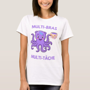 T-shirt Pieuvre Multi-Bras Multitâche avec Café – Humour