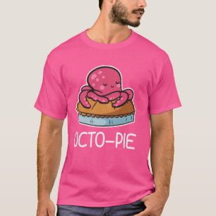 T-shirt Pieuvre Octo-Pie Jeu de mots Drôle Amusant Humour