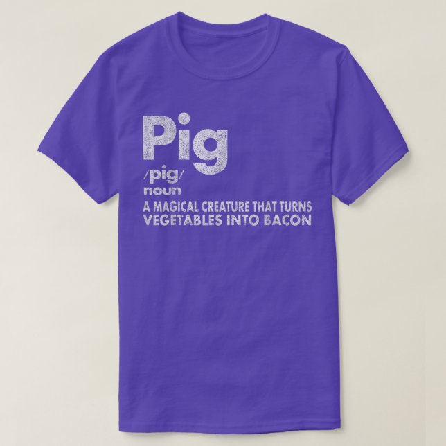 T-shirt Pig and Bacon Definition Funny Bacon Lovers Pig Me (Design devant)