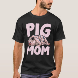T-shirt Pig Maman Mère Chiens Propriétaire Fête des Mères