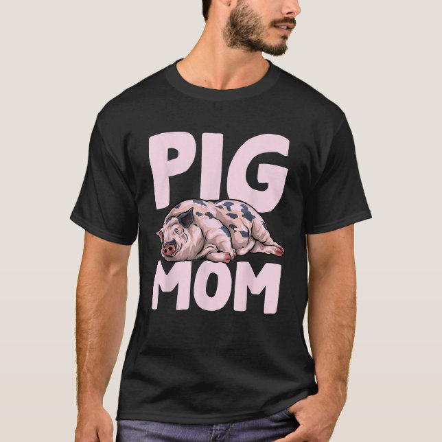 T-shirt Pig Maman Mère Chiens Propriétaire Fête des Mères (Devant)