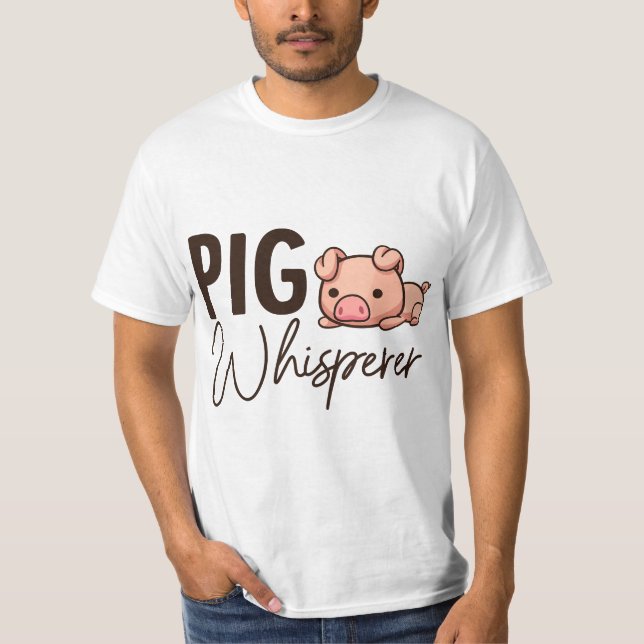 T-shirt Pig Whisperer Gift For Pig Lover  (Devant)