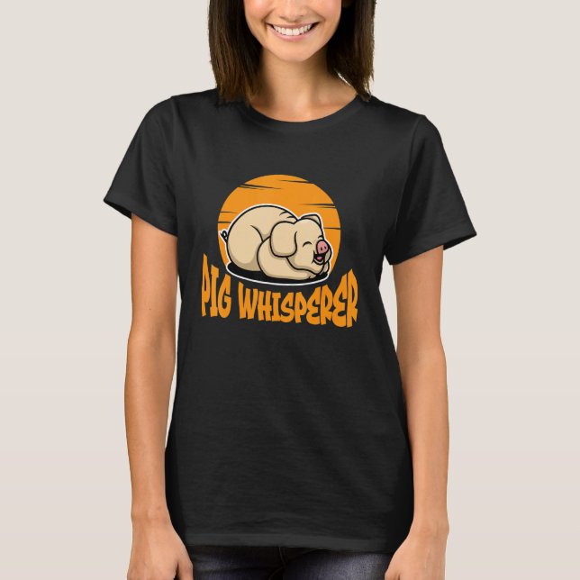 T-shirt Pig Whisperer, Hog Lover, Cute Farmer, Funny Anima (Devant)