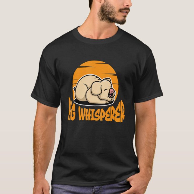 T-shirt Pig Whisperer, Hog Lover, Cute Farmer, Funny Anima (Devant)
