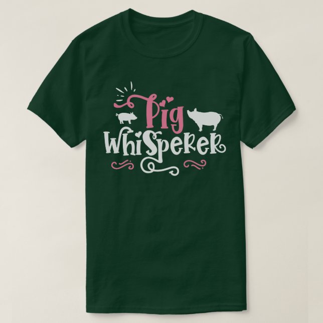T-shirt Pig Whisperer mignon Farmer imprimé cadeau (Design devant)