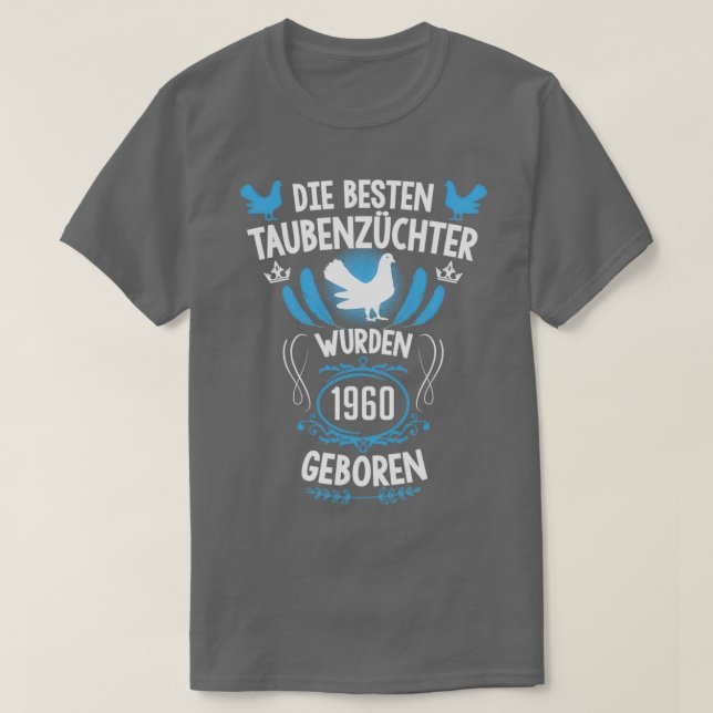 T-shirt Pigeon fancier 61e anniversaire Né en 1960 pigeons (Design devant)
