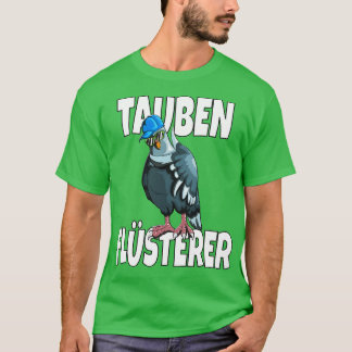 T-shirt Pigeon fantaisiste pigeon hobby pigeon whisper