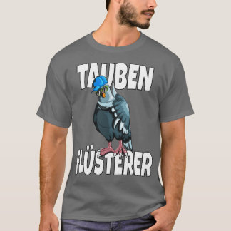 T-shirt Pigeon fantaisiste pigeon hobby pigeon whisper