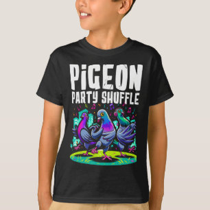 T-shirt Pigeon Party Shuffing Dance Déplace Drôle Oiseau D