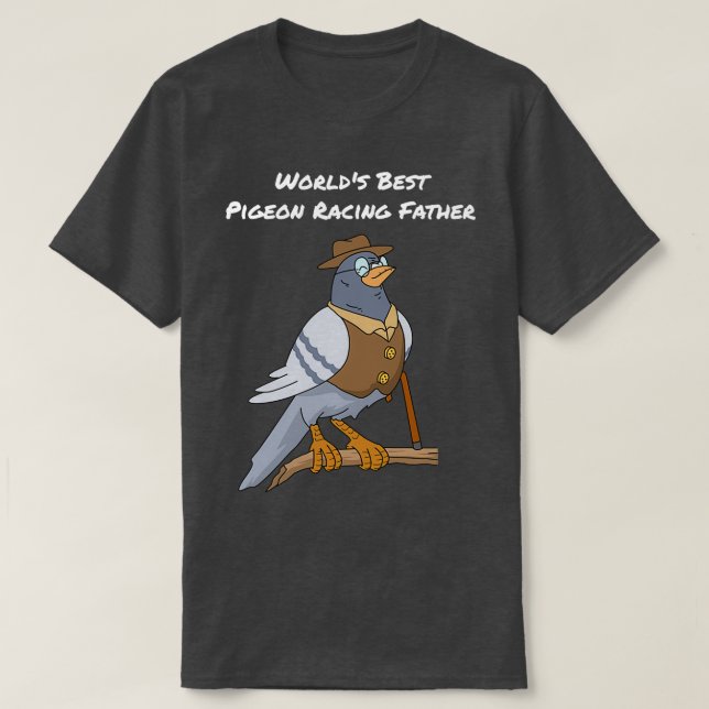 T-shirt Pigeon Racing Cadeaux Hommes Père Fatherx27s Jour  (Design devant)