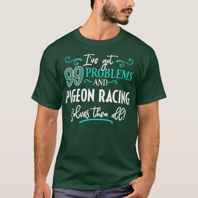 T-shirt Pigeon Racing Design Cadeau Pigeon Racing Solves (Devant)