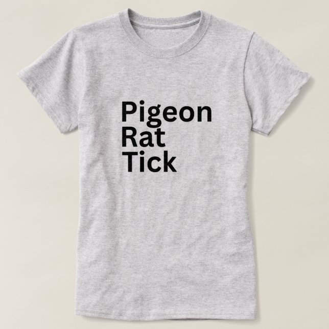 T-shirt Pigeon Rat Tick PRT  (Design devant)