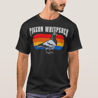 T-shirt Pigeon Whisper présent Pigeon Lover drôle Pul cade