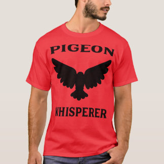 T-shirt Pigeon Whisperer 4