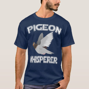 T-shirt Pigeon Whisperer Bird Bird Amoureux des animaux Ca