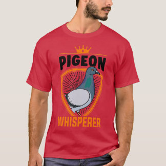 T-shirt Pigeon Whisperer Fancier Carrier 2