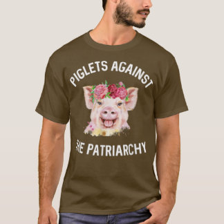 T-shirt Piglets Against The Patriarchy Feminist Pig Body P