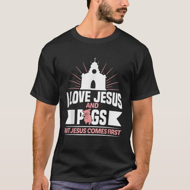 T-shirt Pigs Aime la religion chrétienne Foi Jésus catholi (Devant)
