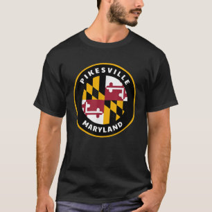 T-shirt Pikesville Maryland MD Drapeau Drapeau Ronde Souve