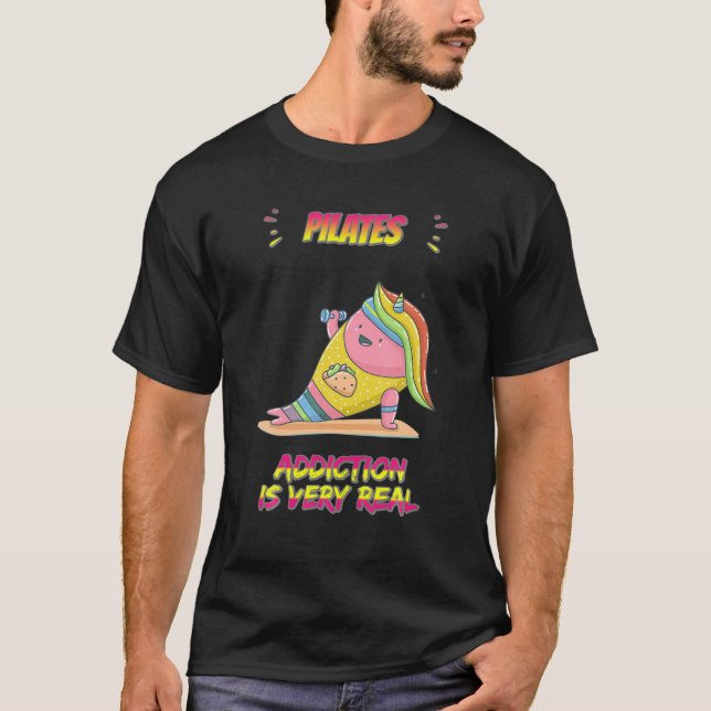 T-shirt Pilates Addiction Est Vraiment Drôle Humour (Devant)